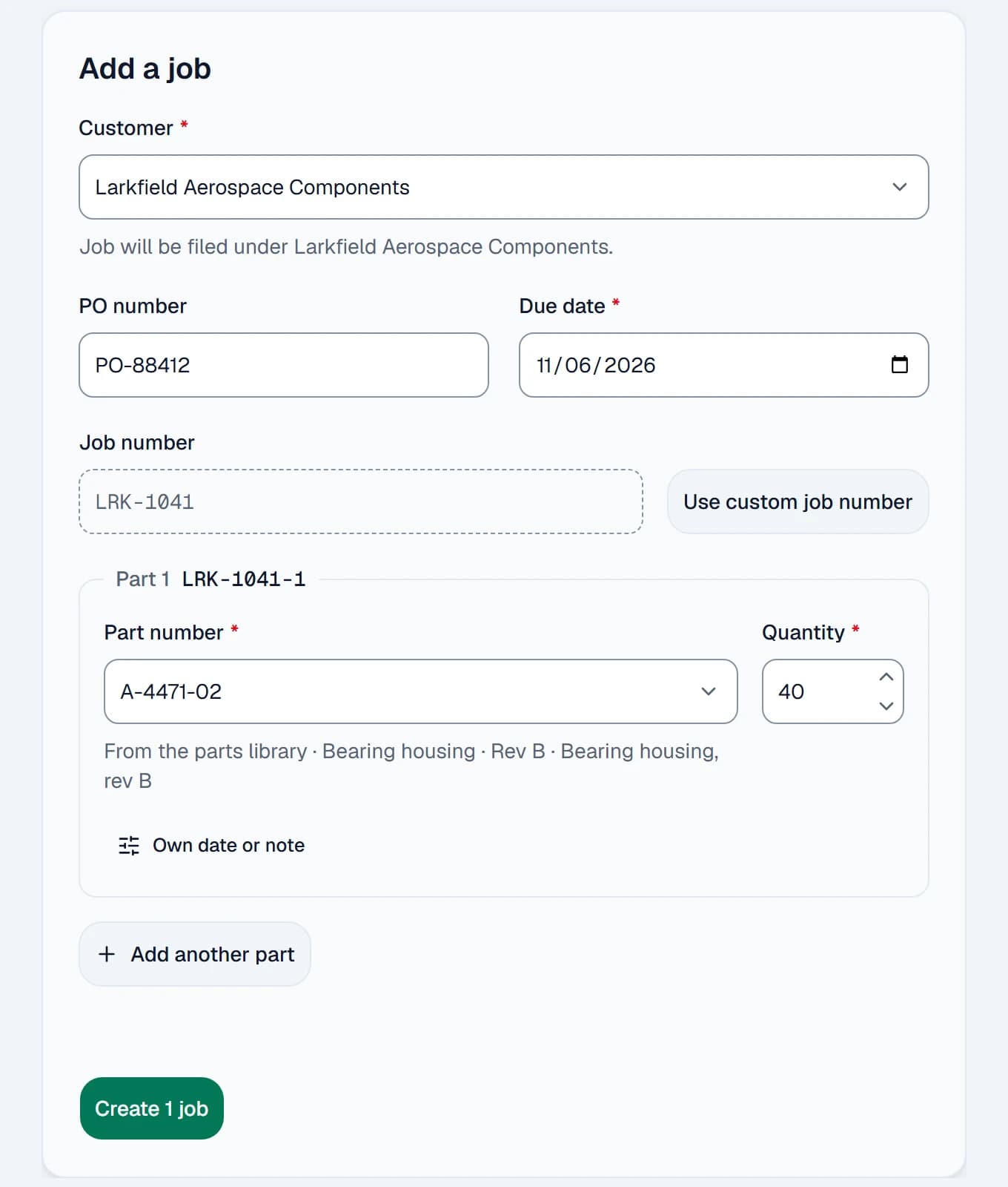 The Add a job form, filled in for the demo customer Larkfield Aerospace Components: PO-88412, due 11/06/2026, part A-4471-02, quantity 40, with the button Create 1 job.